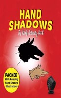 Hand Shadows For Kids Activity Book