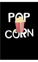 Popcorn: Notebook For Popcorn Lovers And Movie Fans