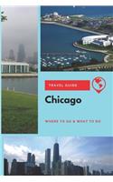 Chicago Travel Guide: Where to Go & What to Do