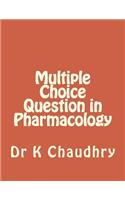 Multiple Choice Question in Pharmacology