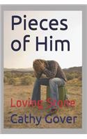 Pieces of Him: Loving Stone