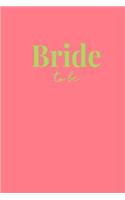 Bride To Be