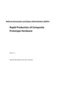 Rapid Production of Composite Prototype Hardware