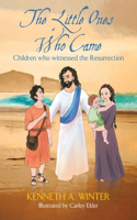 Little Ones Who Came