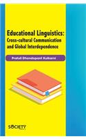 Educational Linguistics: Cross-cultural Communication and Global Interdependence
