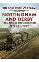 The Last Days of Steam Around Nottingham and Derby