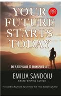 Your Future Starts Today