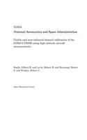 Visible and Near-Infrared Channel Calibration of the Goes-6 Vissr Using High-Altitude Aircraft Measurements