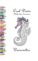Cool Down - Malbuch für Erwachsene: Wasserwelten