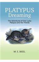 Platypus Dreaming