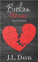 Broken Heart: (1 Virgin Diaries, Novella)