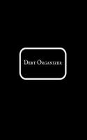 Debt Organizer: Paying Off Debts Logbook Personal/ Business Monthly Budget Planner Budgeting & Money Management Bill Paying Tracking Book Debt Free Journal Planner