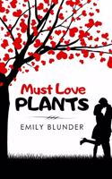 Must Love Plants