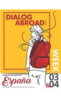 Everyday Spanish Conversations to Help You Learn Spanish - Week 3/Week 4: Semestre de Daniel en España