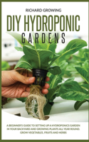 Diy Hydroponic Gardens