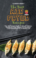 The Best Air Fryer Recipes