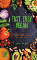 Fast, Easy Vegan