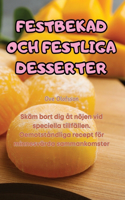 Festbekad Och Festliga Desserter