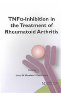 Tnf-Inhibition in the Treatment of Rheumatoid Arthritis