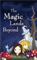 The Magic Lands Beyond