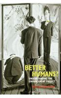 Better Humans?