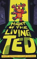 Night of the Living Ted: (Night of the Living Ted)