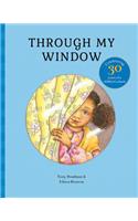 Through My Window: Celebrating 30 years of a children's classic