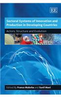 Sectoral Systems of Innovation and Production in Developing Countries