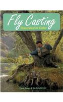 Fly Casting Illustrated