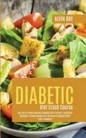 Diabetic Diet Crash Course