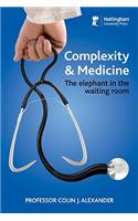 Complexity and Medicine