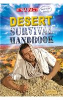 Desert Survival Handbook: (It's a Fact: Real Life Reads)