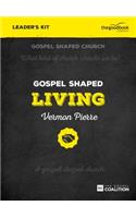 Gospel Shaped Living - Leader's Kit