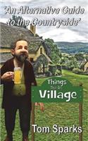 Things That Are Village