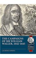 The Campaigns of Sir William Waller, 1642-1645