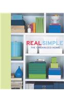 Real Simple: The Organized Home