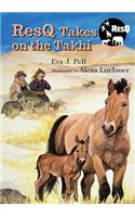 ResQ Takes on the Takhi