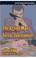The Action Man / Terror Tournament