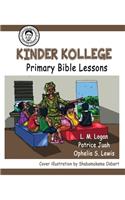 Kinder Kollege Primary Bible Lessons