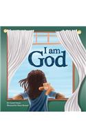 I am God