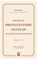 Histoire du Protestantisme français au Canada et aux Étas-Unis