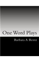 One Word Plays