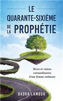 Le Quarante-Sixième de la Prophétie