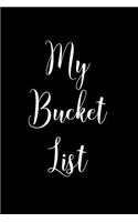 My Bucket List: Goal Setting Notebook