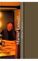 Martin? Extinct?: A Sequence of Poems
