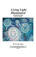 Living Light Illuminated: (1 Living Light Illuminated)