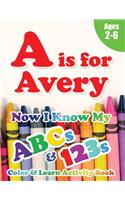 A is for Avery