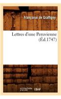 Lettres d'Une Peruvienne (Éd.1747)