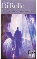 Lumiere Des Morts: (A42856 Folio Science Fiction)