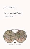 Le Concret Et l'Ideal